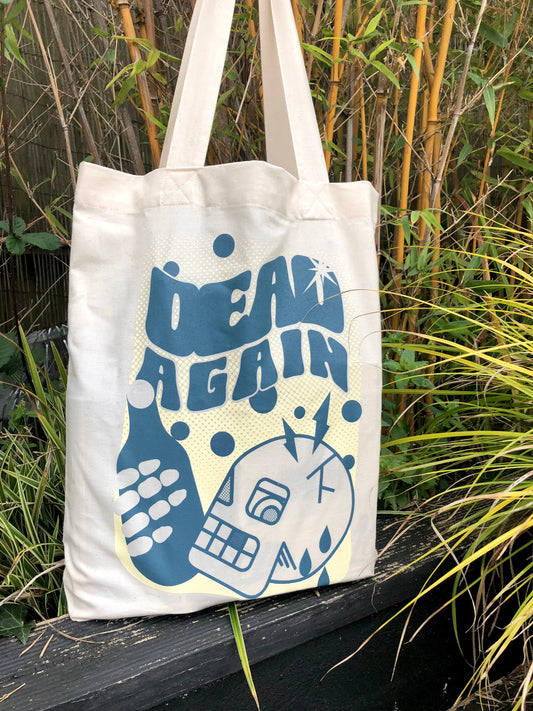 ‘Dead again’ Tote bag